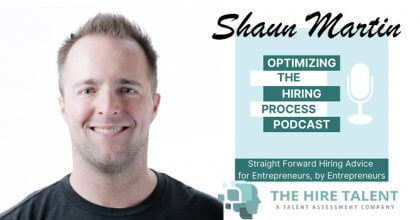 Optimizing The Hiring Process_Shaun Martin